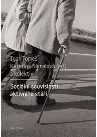 Sociální souvislosti aktivního stáří