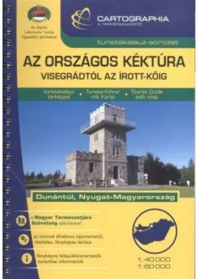 AZ ORSZÁGOS KÉKTÚRA - VISEGRÁDTÓL AZ ÍROTT-KŐIG