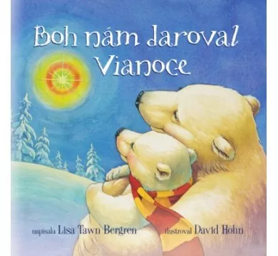 Boh nám daroval Vianoce