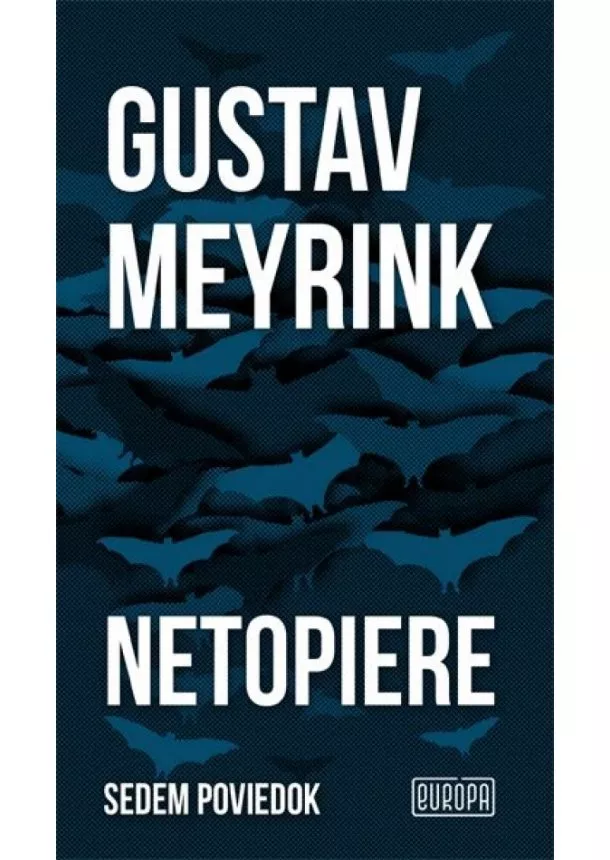 Gustav Meyrink - Netopiere