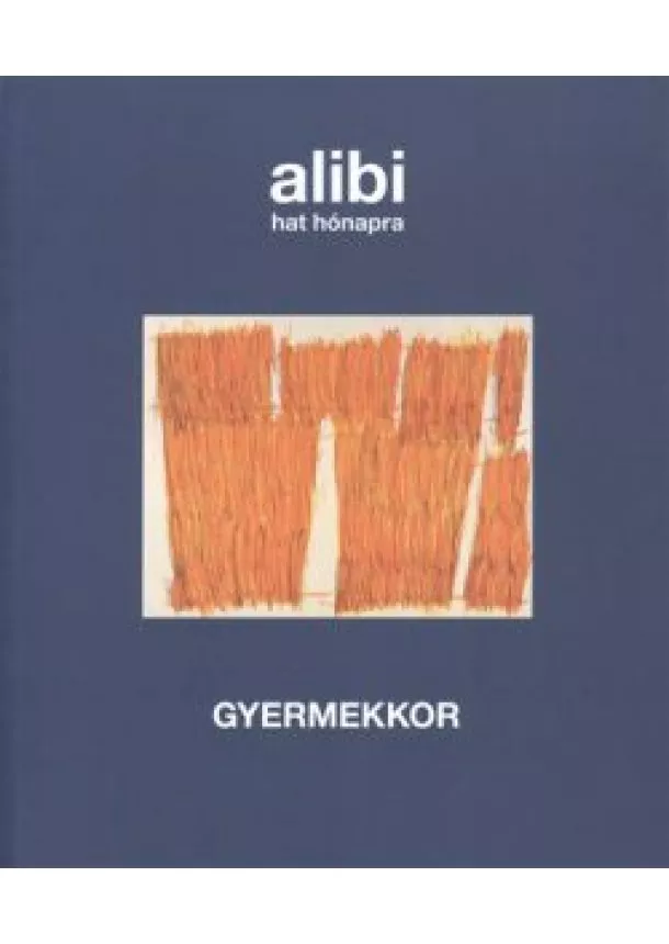 VÁLOGATÁS - ALIBI HAT HÓNAPRA