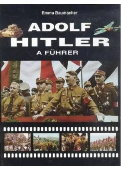 ADOLF HITLER A FÜHRER