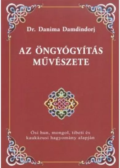 AZ ÖNGYÓGYÍTÁS MŰVÉSZETE