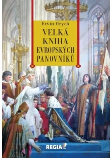 Velká kniha evropských panovníků - 2.vydání