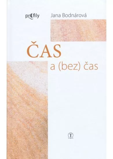 Čas a (bez) čas