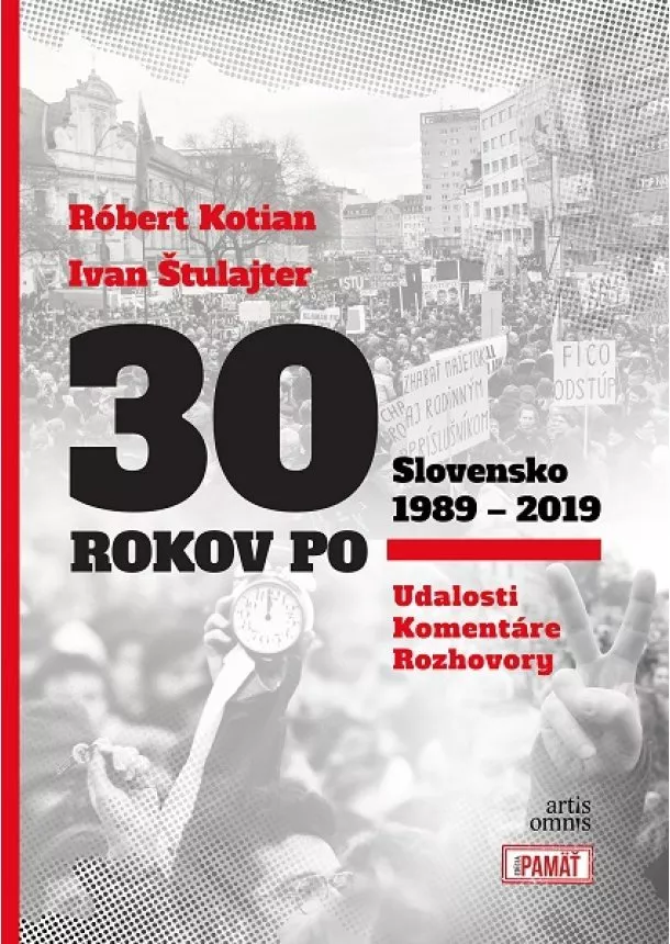Róbert Kotian, Ivan Štulajter - 30 rokov po Slovensko 1989 - 2019