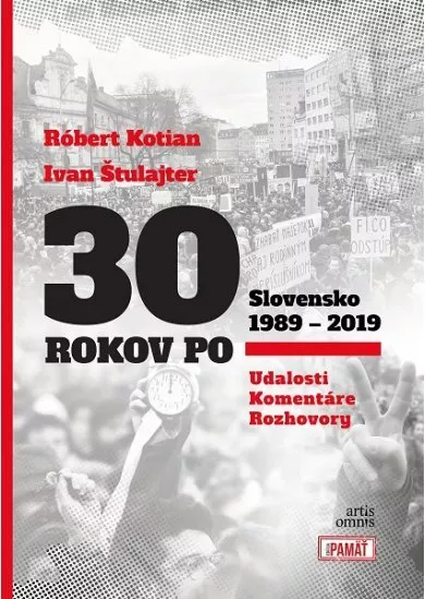 30 rokov po Slovensko 1989 - 2019