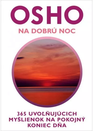 Na dobrú noc - 365 uvoľňujúcich myšlienok na pokojný koniec dňa