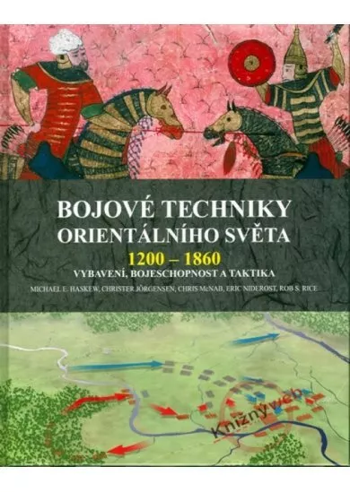 Bojové techniky orientálního světa 1200 - 1860