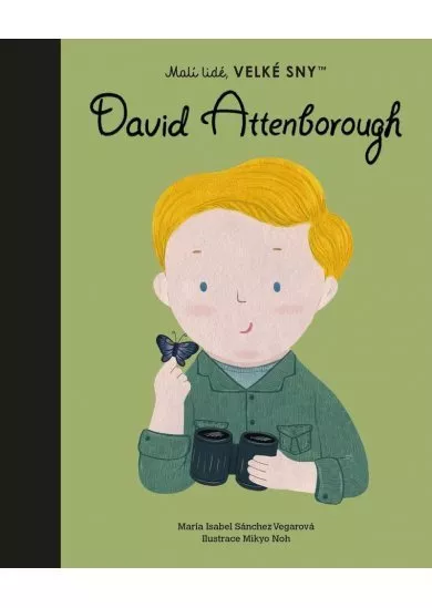 David Attenborough - Malí lidé, velké sny