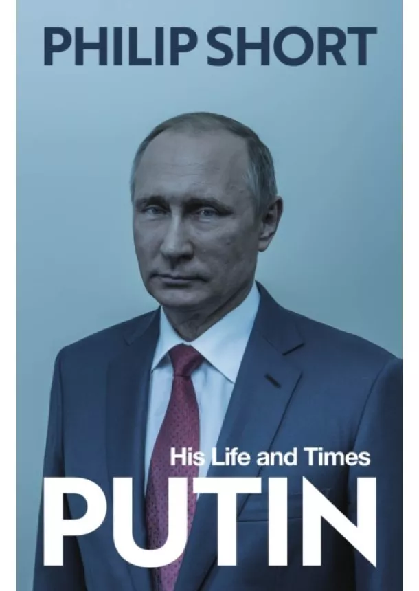 Philip Short - Putin