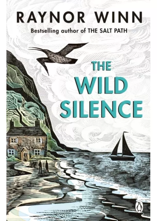Raynor Winn - The Wild Silence