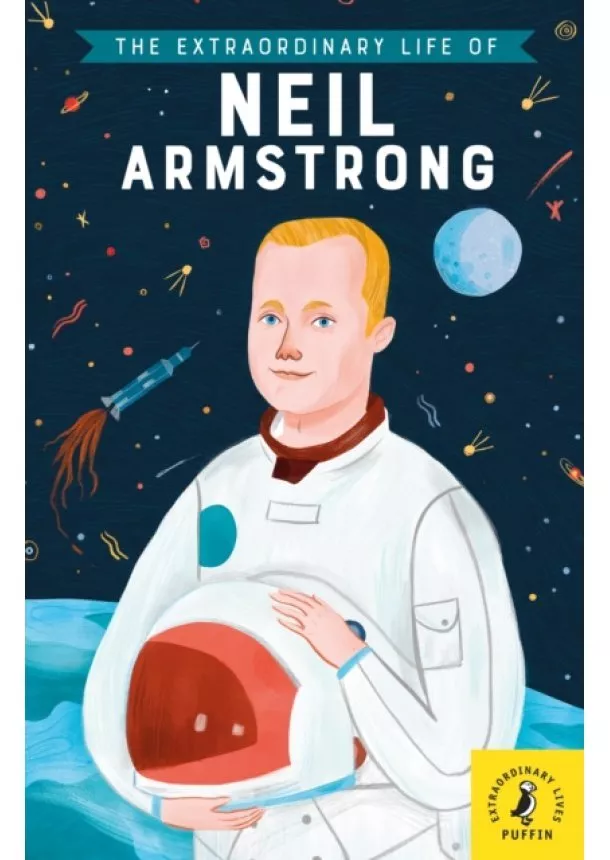 Martin Howard - The Extraordinary Life of Neil Armstrong