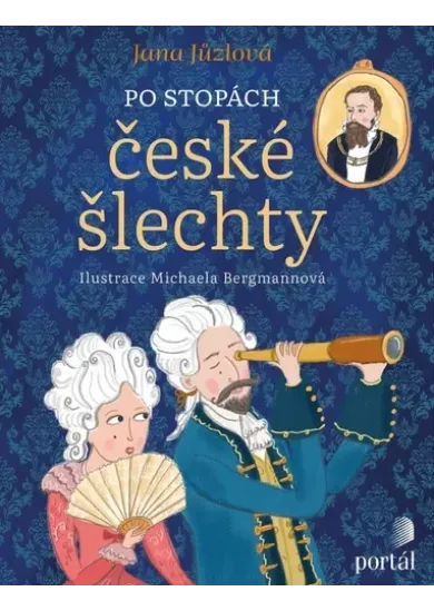 Po stopách české šlechty