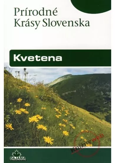 Prírodné krásy Slovenska - Kvetena