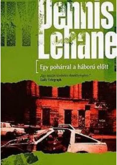 Egy pohárral a háború előtt