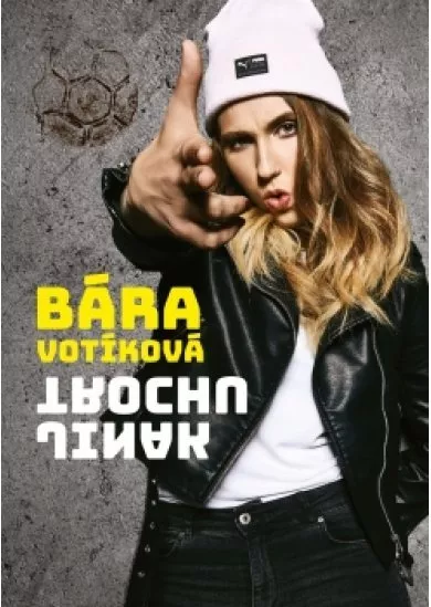 Bára Votíková: Trochu jinak
