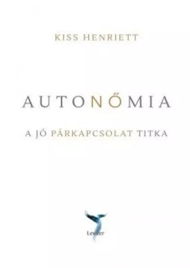 Autonőmia - A jó párkapcsolat titka