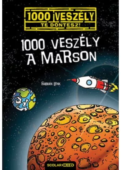 1000 veszély a Marson - Te döntesz! 15.