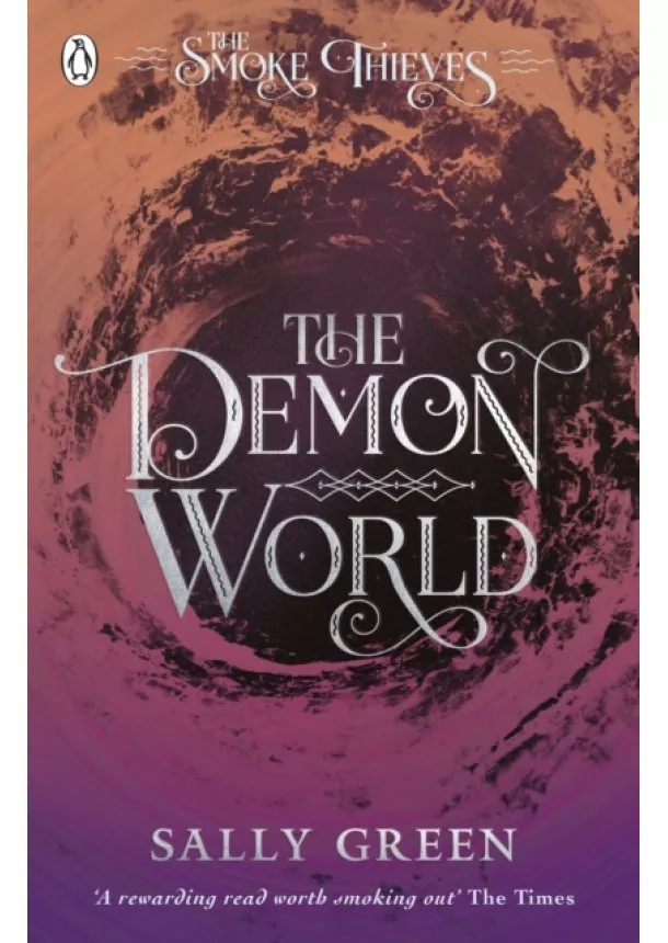 Sally Green - The Demon World The Smoke Thieves Book 2