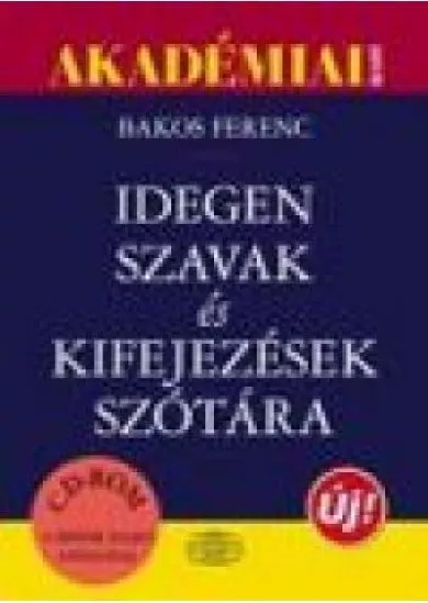 IDEGEN SZAVAK ÉS KIFEJEZÉSEK SZÓTÁRA (ÚJ)