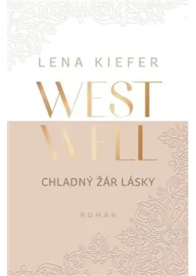 Westwell: Chladný žár lásky