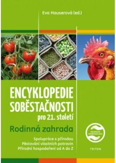 Encyklopedie soběstačnosti pro 21. století 1 - Rodinná zahrada