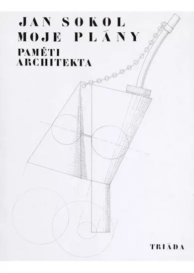 Moje plány: Paměti architekta