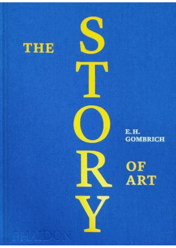 EH Gombrich - The Story of Art