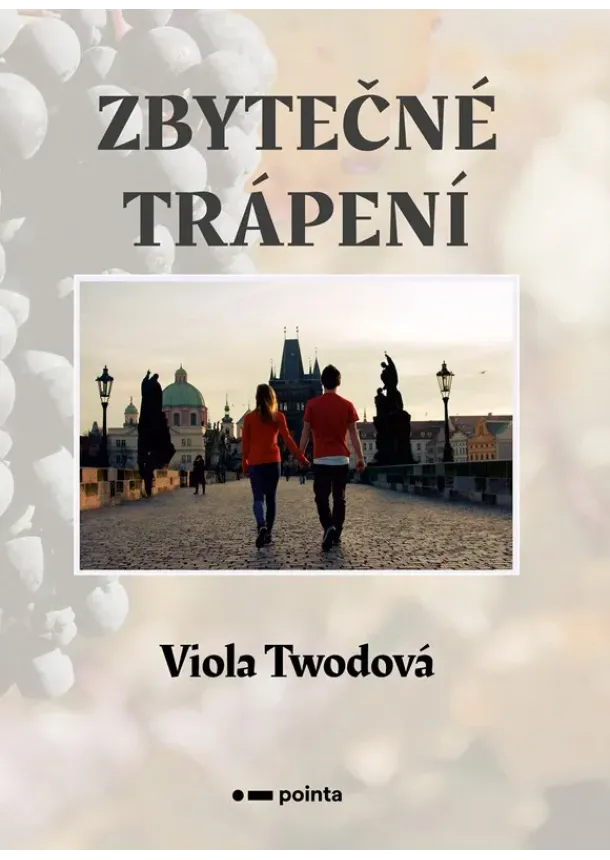 Viola Twodová - Zbytečné trápení