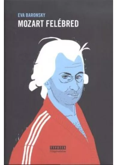 Mozart felébred