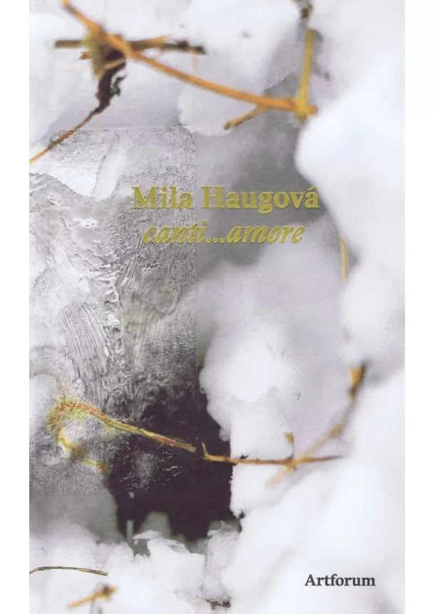 Mila Haugová - canti...amore
