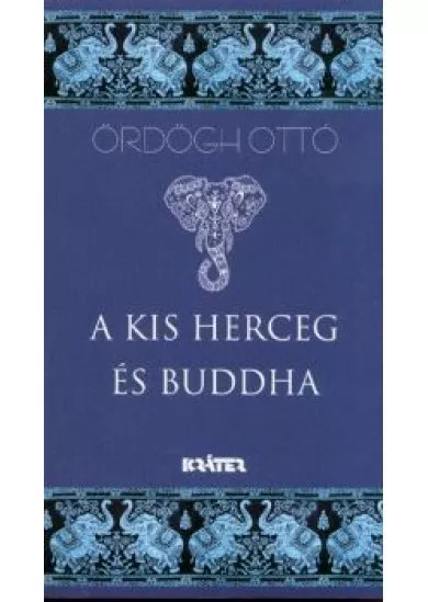 A KIS HERCEG ÉS BUDDHA