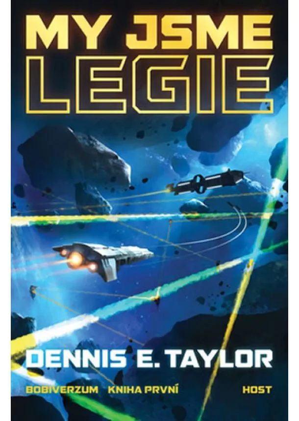 Dennis E. Taylor - My jsme legie - Bobiverzum 1
