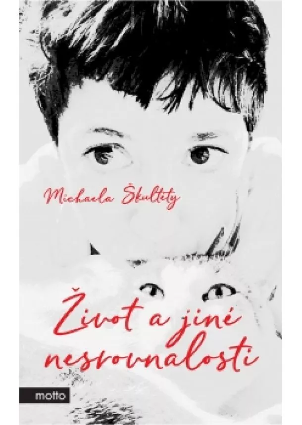 Michaela Škultéty - Život a jiné nesrovnalosti