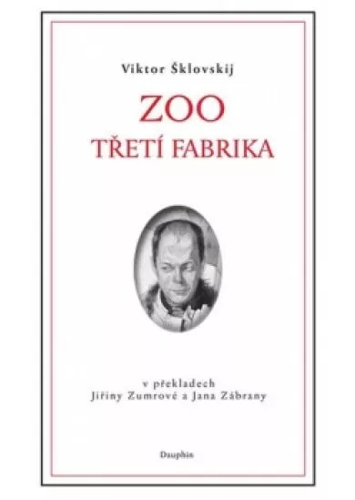 Zoo / Třetí fabrika