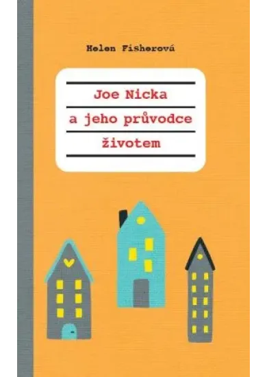 Joe - Nicka a jeho průvodce životem