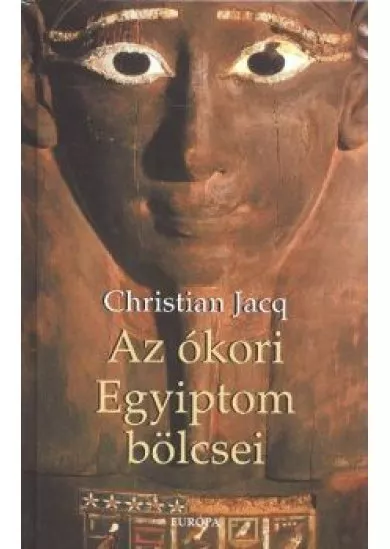 Az ókori Egyiptom bölcsei