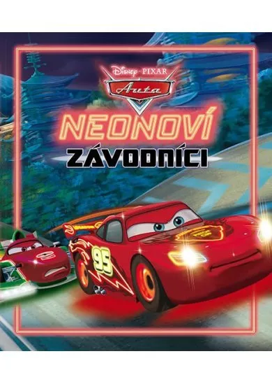 Auta - Neonoví závodníci