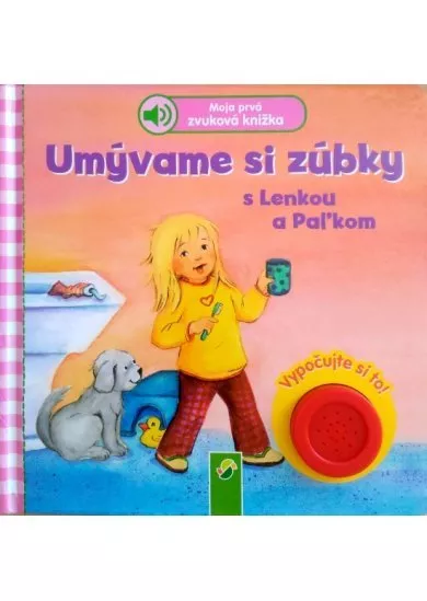 Umývame si zúbky