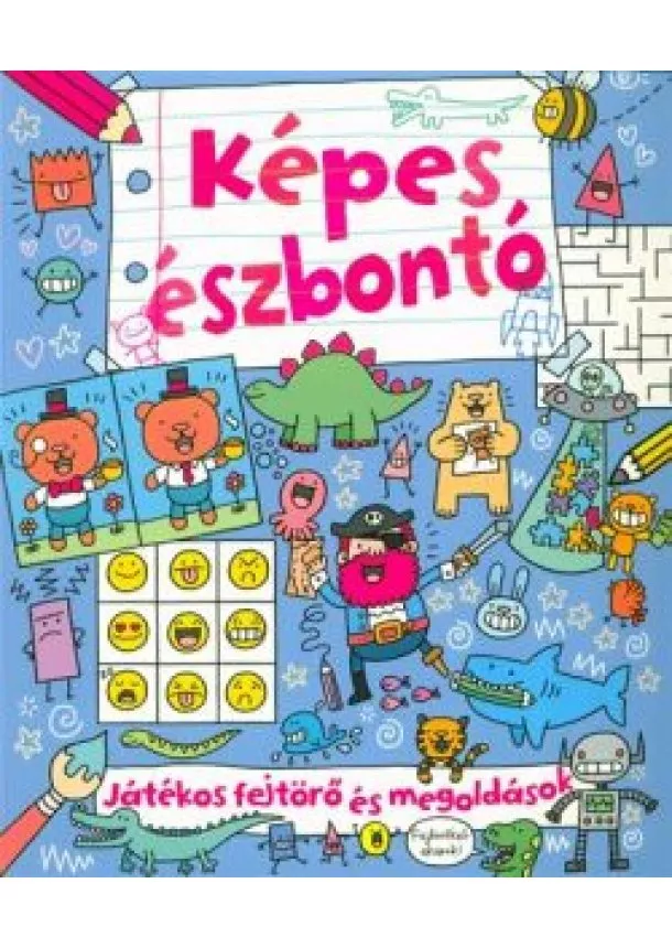 Foglalkoztató - Képes észbontó /Játékos fejtörő és megoldások