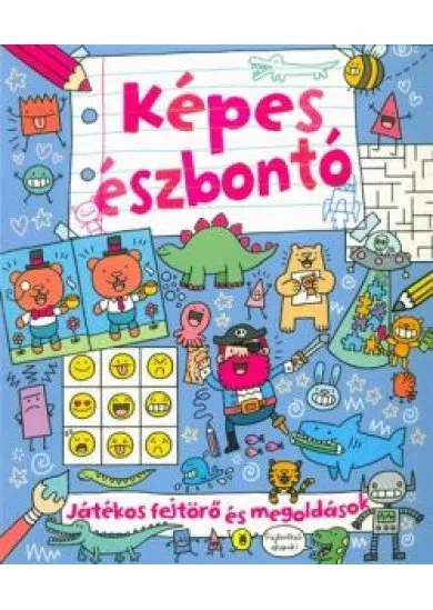 Képes észbontó /Játékos fejtörő és megoldások
