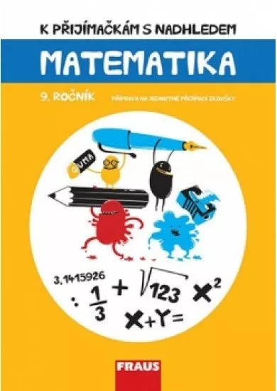 Matematika 9. ročník - K přijímačkám s nadhledem