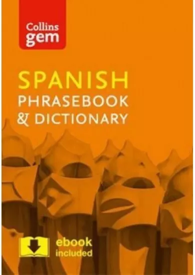 Collins Gem: Spanish Phrasebook & Dictio