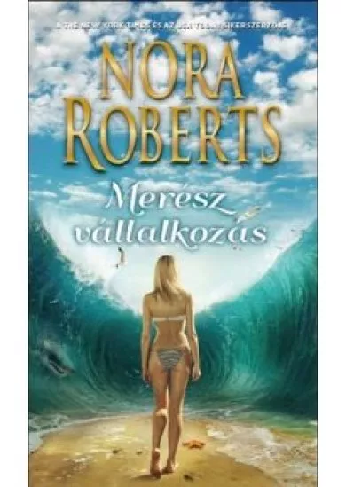 Merész vállalkozás (3. kiadás)