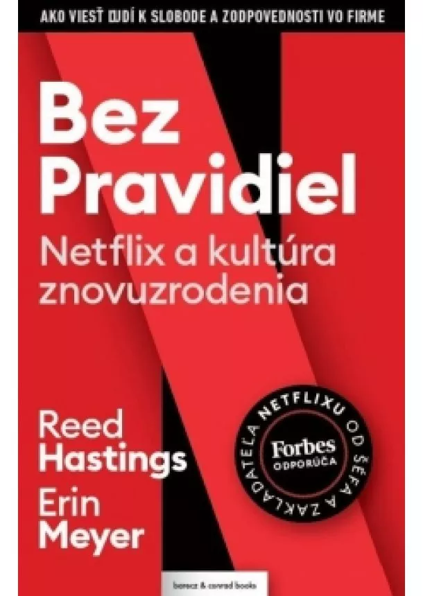 Reed Hastings, Erin Meyer - Bez pravidiel (Netflix a kultúra znovuzrodenia)