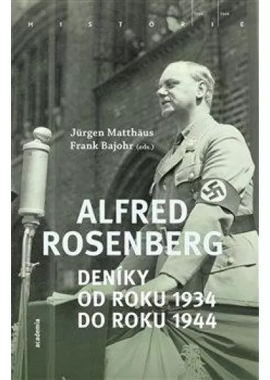 Alfred Rosenberg - Deníky od roku 1934 d