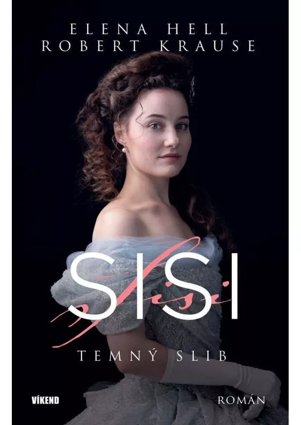 Elena Hell, Robert Krause - Sisi - Temný slib