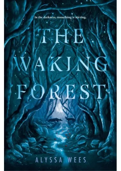 The Waking Forest