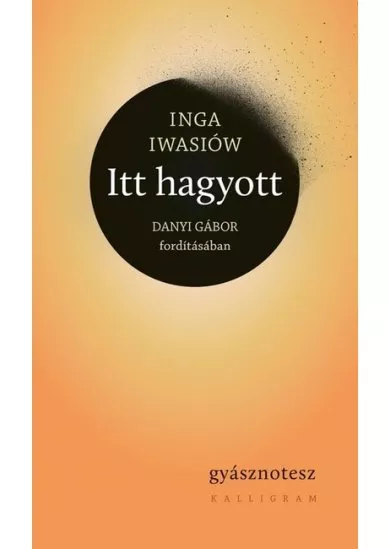 Itt hagyott - Gyásznotesz